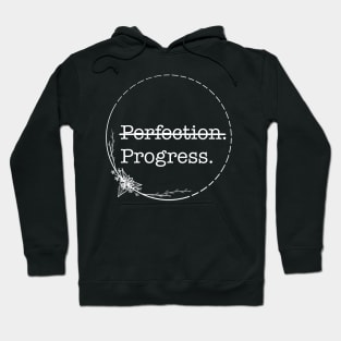 Progress - Quotes collection Hoodie